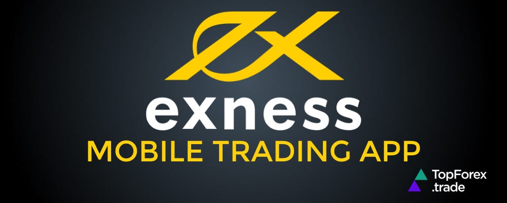 Recent Updates To The Exness App Enhancements and Features