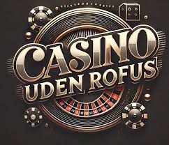 Bedste Casino Uden Rufus - Spil Uden Bekymringer 729641050