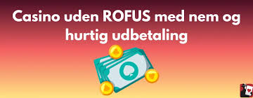 Casino Uden Rufus Din Guide til Etisk Spil